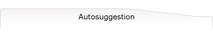 Autosuggestion