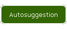 Autosuggestion