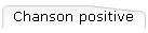 Chanson positive