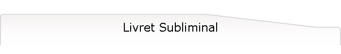 Livret Subliminal