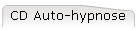 CD Auto-hypnose