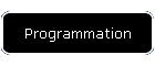 Programmation