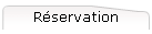 R�servation