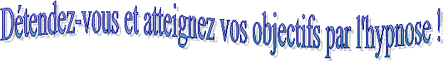 D�tendez-vous et atteignez vos objectifs !