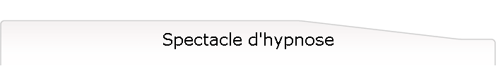 Spectacle d'hypnose