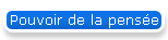Pouvoir de la pens�e