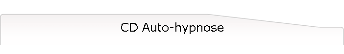 CD Auto-hypnose